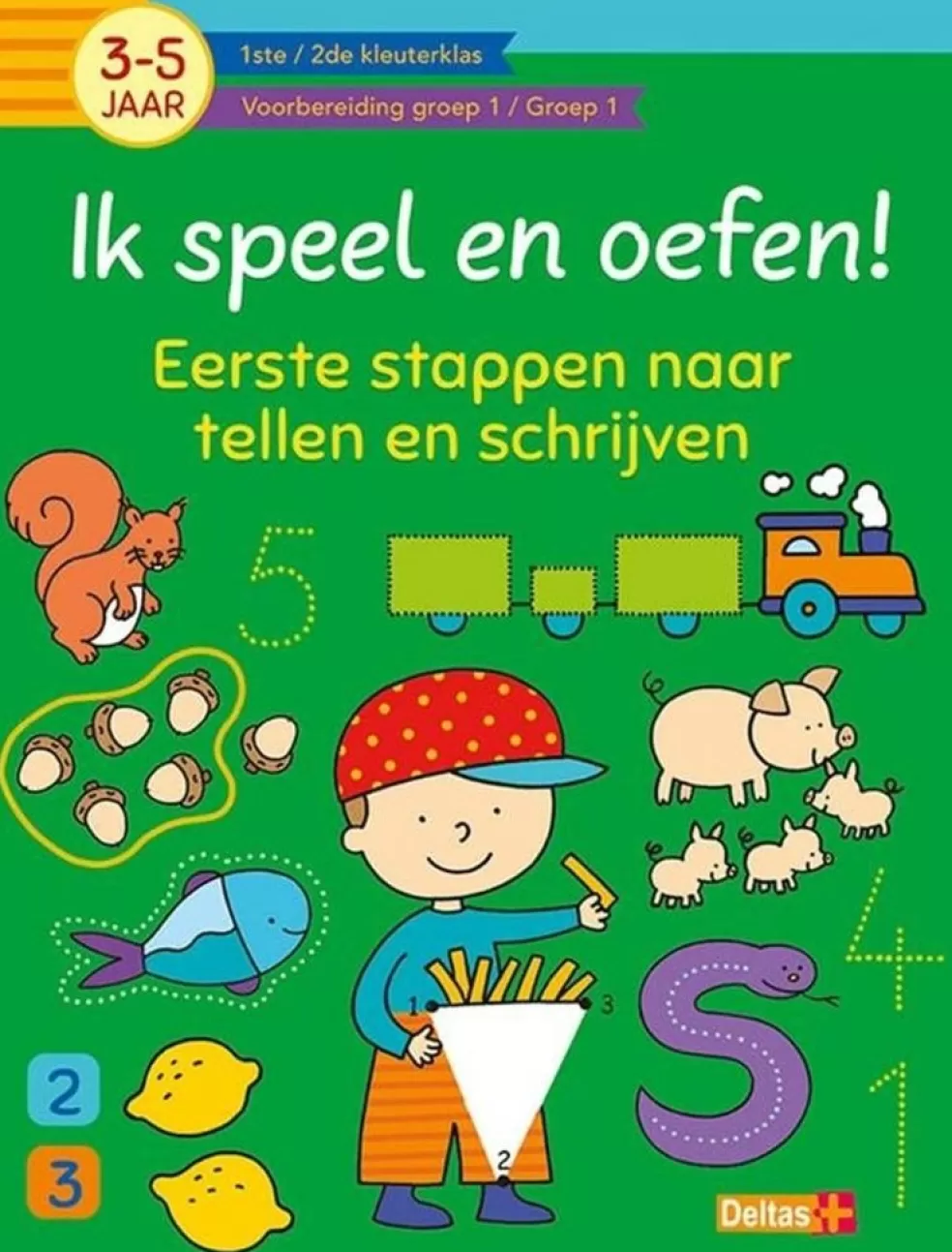 Deltas Sinterklaas Cadeau 5 - 6 Jaar* Ik Speel En Oefen - Eerste Stappen Naar Tellen En Schrijven (3-5 Jaar)