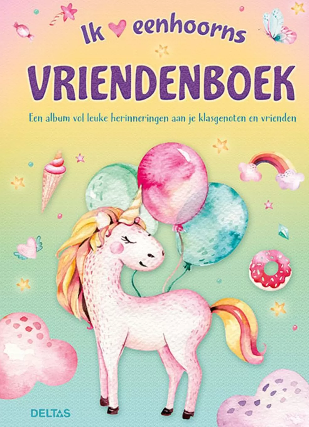 Deltas Sinterklaas Cadeau 9 - 10 Jaar* Vriendenboek - Ik Hou Van Eenhoorns